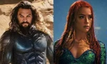 Bom tấn ‘Aquaman 2’ lật đổ phim Việt 