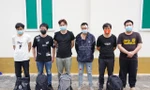 6 đối tượng người Trung Quốc nhập cảnh trái phép bị bắt giữ trong chuyên án