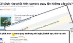 Dân mạng bàn nhau cách ứng phó quay lén