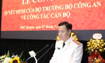 Bổ nhiệm Phó Giám đốc Công an tỉnh Thái Nguyên