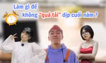 Người trẻ than trời vì gần Tết "ê hề deadline", phải làm gì để tránh bị quá tải?
