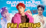 Fan meeting Quang Hùng MasterD: "Cháy vé" sau vài phút, BTC có động thái ghi điểm