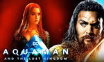 "Aquaman 2" bị chê bai thậm tệ trong buổi chiếu thử, lỗi tại Amber Heard?