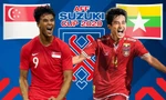 Nhận định, dự đoán Singapore vs Myanmar, 19h45 ngày 5/12: Cơ hội vàng cho 'Sư tử'