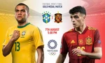 Chung kết bóng đá nam Olympic Brazil vs Tây Ban Nha: Ngai vàng khó lật