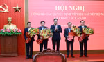 Công bố các quyết định về sắp xếp bộ máy và phân công nhiều vị trí chủ chốt tỉnh Quảng Bình