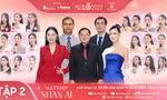 Điều bất ngờ gì sẽ xuất hiện ở tập 2 'Người đẹp Nhân ái' của 'Hoa hậu Việt Nam 2022'