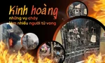Kinh hoàng những vụ cháy làm nhiều người tử vong