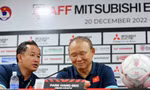 Trợ lý ngôn ngữ của HLV Park dự đoán đội sẽ gặp tuyển Việt Nam tại Chung kết AFF Cup 2022