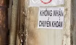 Quán ăn, cửa hàng từ chối chuyển khoản: Cơ quan chức năng lên tiếng cảnh báo