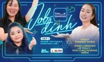 Influencer Lê Thụy và KOC Cao Hoàng Mẫn "bóc sạch" nghề TikToker tại talkshow Job Đỉnh