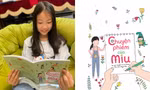 Tween lớp 5 viết cuốn sách đầu tay "Chuyện phiếm của Miu", bán hết chỉ sau 3 tuần lên kệ