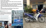 Vụ shipper bị đánh đến tử vong: Người cho nữ khách hàng thuê nhà kêu cứu