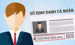 Từ 25/2, Bộ Công an sẽ cấp tài khoản định danh điện tử cho công dân, cách tra cứu thế nào?