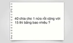 Bài Toán tiểu học tưởng siêu dễ nhưng lại khiến nhiều sinh viên Đại học tranh cãi