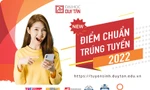 ĐH Duy Tân công bố điểm chuẩn trúng tuyển năm 2022