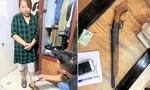 Thu giữ vũ khí nóng tại nhà 'nữ quái' buôn bán ma túy 