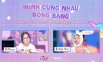 Tham gia “lễ tốt nghiệp online” cùng bản cover "Mình Cùng Nhau Đóng Băng" từ CL Team