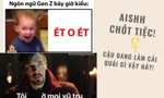 Gen Z đón nhận tín hiệu "ở mọi vũ trụ": Thử thách đọc tên các câu nói hot trend cho hội tối cổ
