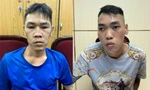 Tóm gọn hai đối tượng chuyên cướp giật dây chuyền ở Hà Nội
