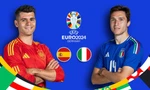 Nhận định Tây Ban Nha vs Italy, 2h ngày 21/6: Vé sớm cho 'Bò tót'?