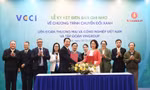 VCCI và Vingroup hợp tác toàn diện thúc đẩy chuyển đổi xanh
