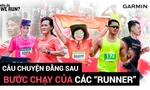 Câu chuyện của những con người tìm thấy ý nghĩa cuộc sống trên đường chạy