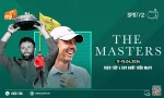 Duy nhất trên MyTV: The Masters 2024 - Giải major đầu tiên của năm