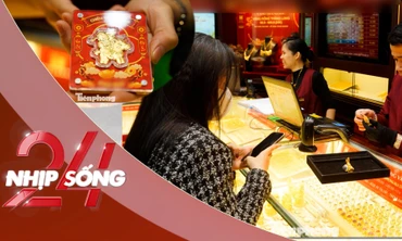 NHỊP SỐNG 24: Mua vàng ngày Vía Thần Tài: Đừng để 'lộc' đầu năm thành rủi ro đầu tư