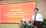 Điều động Phó Chủ tịch Thường trực UBND TP. Huế làm Bí thư Đảng ủy phường 