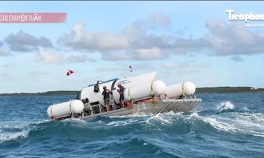 TIÊU ĐIỂM: Vụ tàu Titan, cái chết liên tục được cảnh báo; Con số của tuần 124 