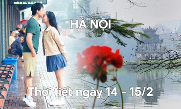 Thời tiết Hà Nội ngày Lễ tình nhân như thế nào?