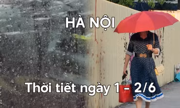Ngày đầu tháng 6, Hà Nội oi nóng, sắp chuyển mưa gián đoạn