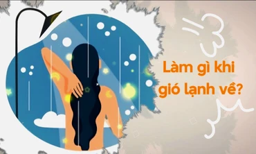 Làm gì để đảm bảo sức khỏe khi gió mùa về?