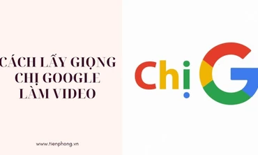 Cách lấy giọng 'chị Google' làm video trên TikTok cực dễ