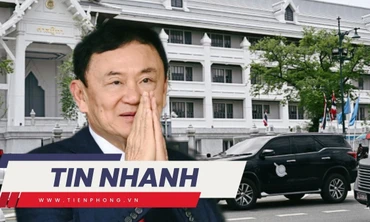 TIN NHANH: Việc phải làm sau về nước của ông Thaksin; Video UAV phá hủy xe bọc thép Ukraine