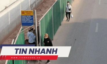 TIN NHANH: Tìm thấy thi thể kẻ đâm chết cô gái ở Bắc Ninh; Khách Tây trải nghiệm trạm xe buýt 'nguy hiểm' nhất Hà Nội