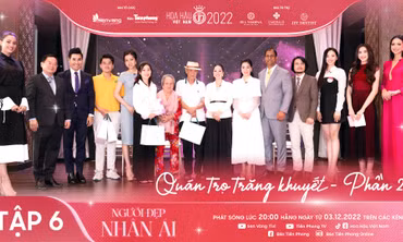Tập 6 Người đẹp Nhân ái Hoa Hậu Việt Nam 2022 