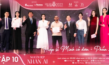 Tập 10 Người đẹp Nhân ái Hoa hậu Việt Nam 2022