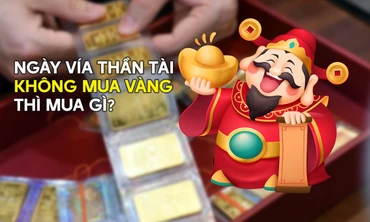Ngày vía Thần tài không mua vàng thì mua gì?