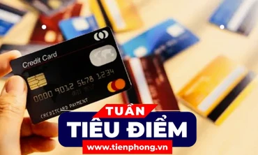 TIÊU ĐIỂM: Mở thẻ tín dụng mà không dùng có mất phí?; Bà Trương Mỹ Lan 'quay xe'