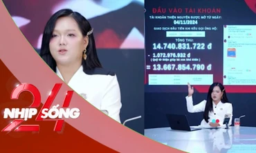 NHỊP SỐNG 24: Bất ngờ sau livestream sao kê của Phạm Thoại