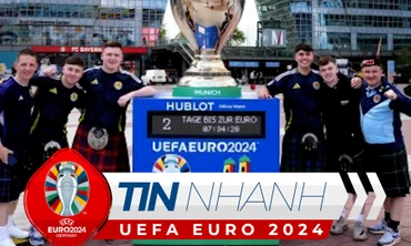 TIN NHANH EURO 2024: ‘Kiếp nạn’ của CĐV Scotland
