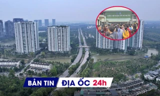 Địa ốc 24H: Chung cư mới ở tỉnh ven đắt ngang Hà Nội; Đủ kiểu trục lợi nhà ở xã hội