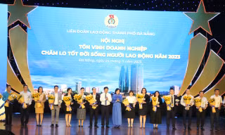 Đà Nẵng vinh danh 46 doanh nghiệp chăm lo tốt cho người lao động