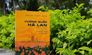 Đại sứ Phạm Việt Anh kể chuyện mảnh đất thấp khó nhọc Hà Lan