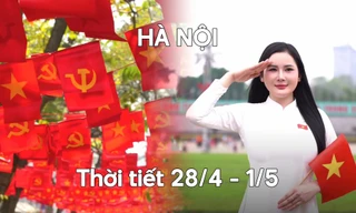 Thời tiết Hà Nội dịp lễ 30/4 - 1/5 như thế nào?
