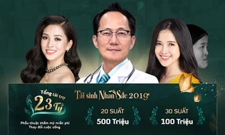 'Tái sinh nhan sắc 2019', chương trình phẫu thuật thẩm mỹ miễn phí