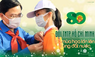 [LONGFORM] Đội TNTP Hồ Chí Minh – 80 mùa hoa lớn lên cùng đất nước