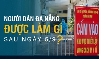 Người dân Đà Nẵng được làm gì sau ngày 5/9? 